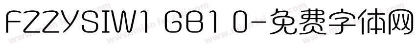 FZZYSIW1 GB1 0字体转换